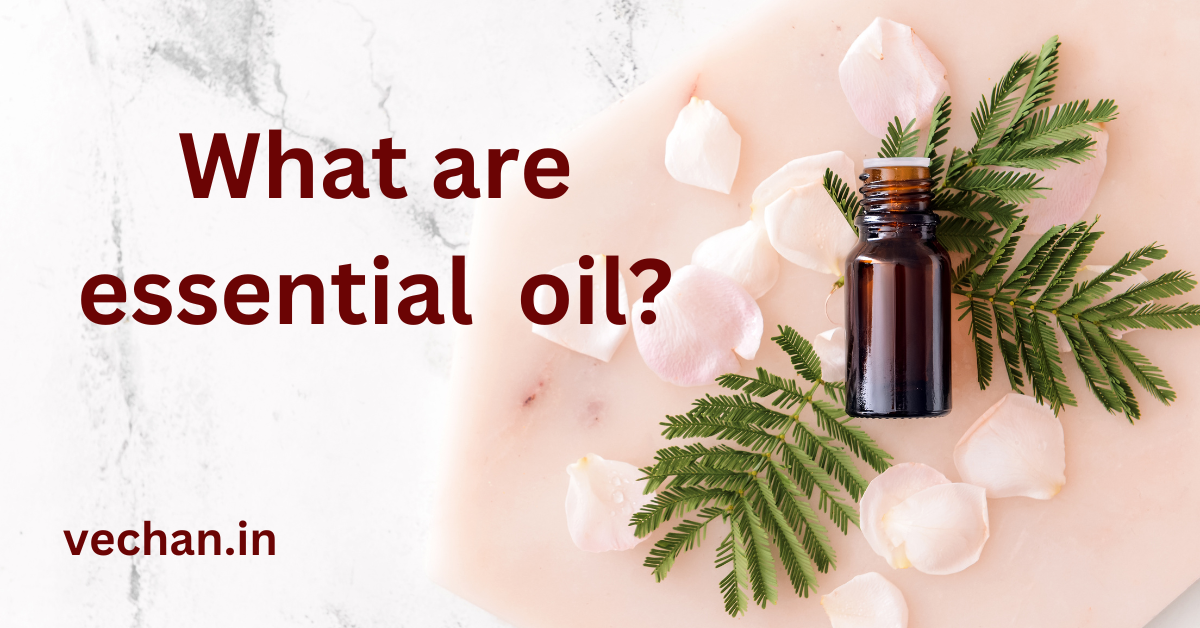 what are essential oil